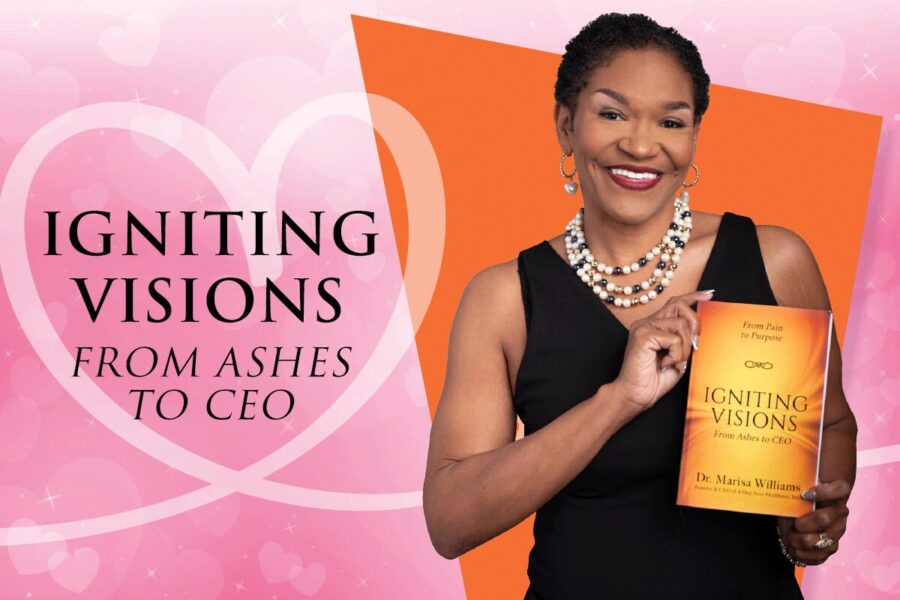 Igniting Visions: From Ashes to CEO 2 BJ 222 Marissa WIlliams Cover Image03 1200x800 11